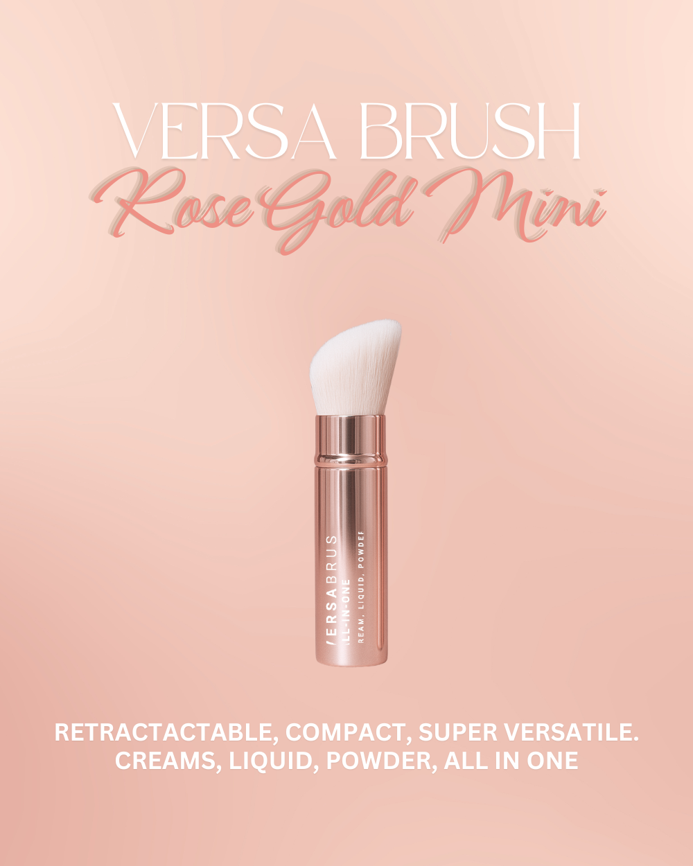 
                  
                    Versa Brush
                  
                